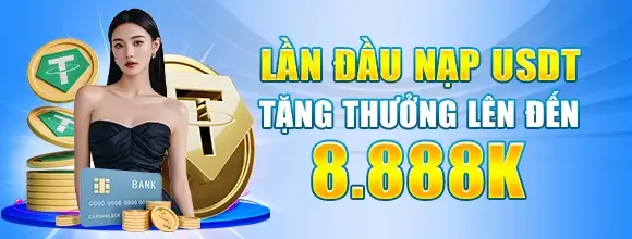 Vipwin11 Lần đầu nạp USDT tặng thưởng đến 8.888k